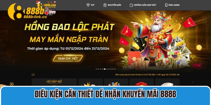 Điều kiện cần thiết để nhận khuyến mãi 888B