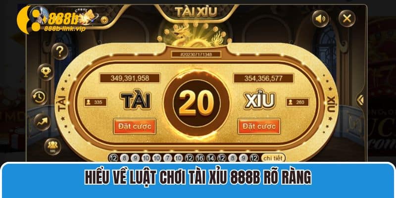Cách Chơi Tài Xỉu 888B Toàn Tập Dành Cho Tân Binh Hiểu về luật chơi Tài Xỉu 888B rõ ràng