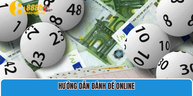 Hướng dẫn đánh đề online