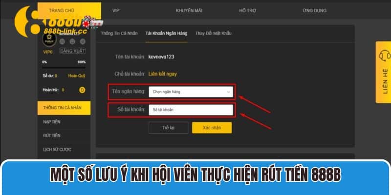 Một số lưu ý khi hội viên thực hiện rút tiền 888B