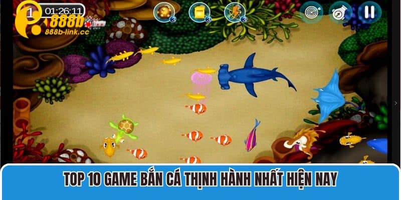 Top 10 game bắn cá thịnh hành nhất hiện nay